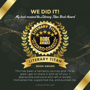 Honored to Announce: My Book Wins the Literary Titan Book Award
